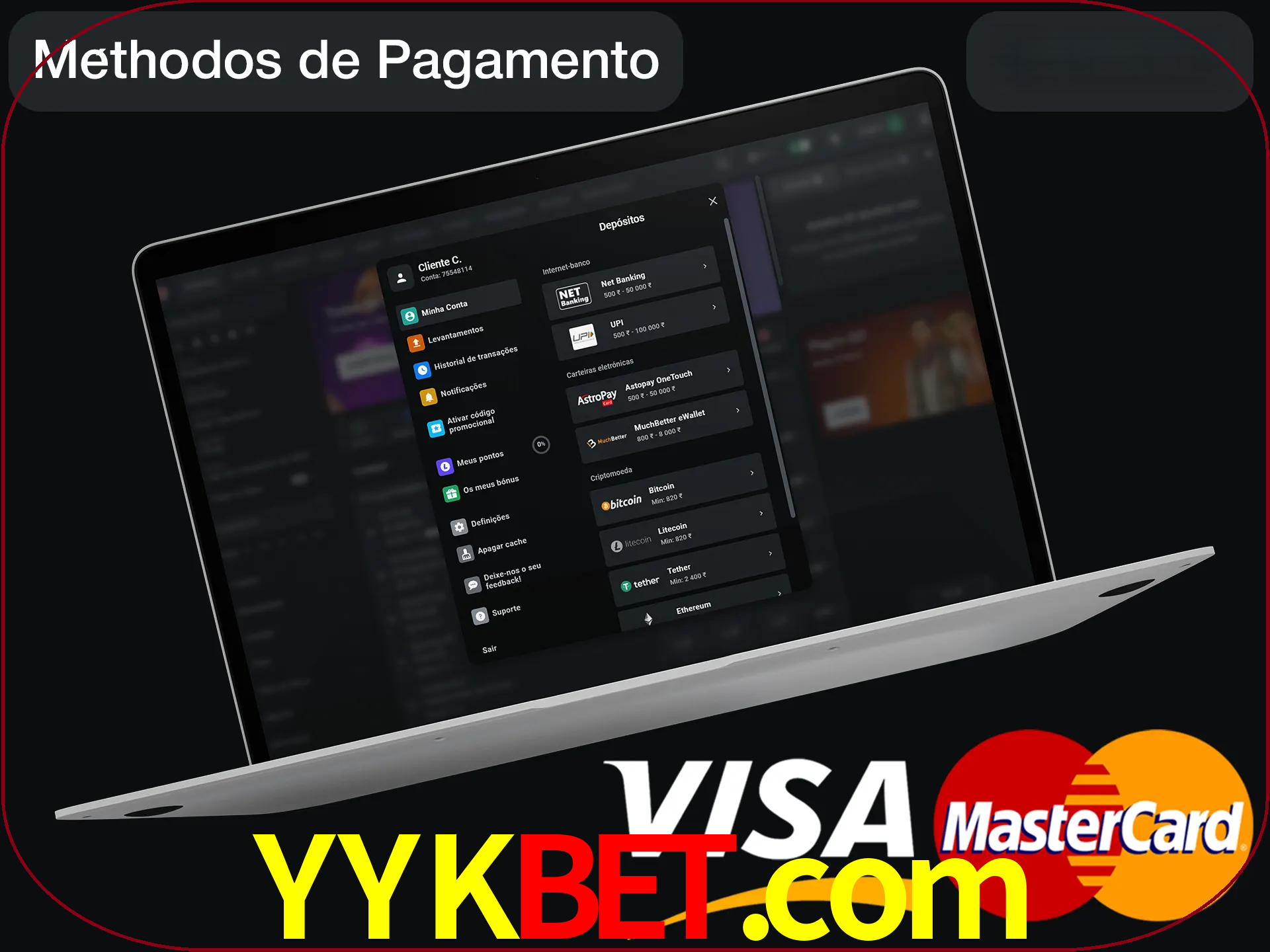 Use seu método de depósito preferido.